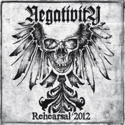 Negativity : Rehearsal 2012